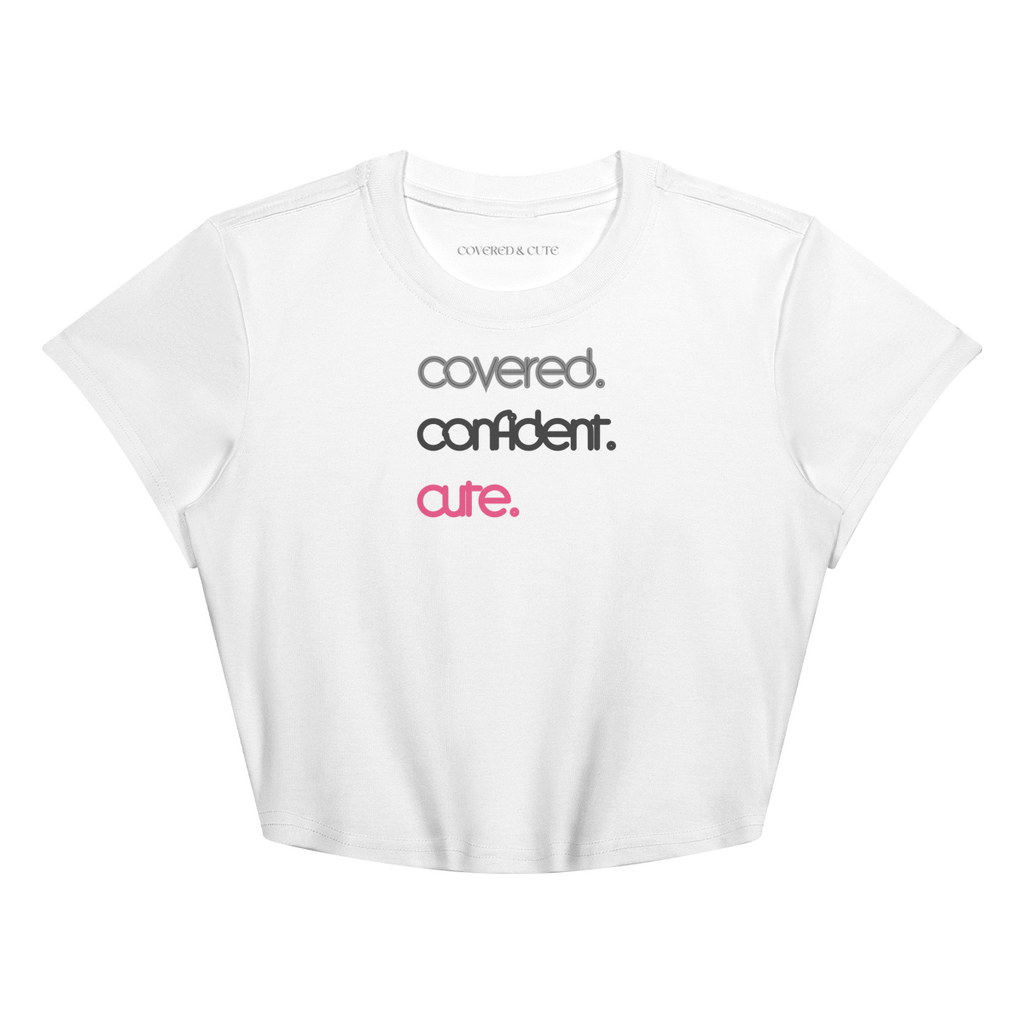 Covered. Confident. Cute. Baby Tee