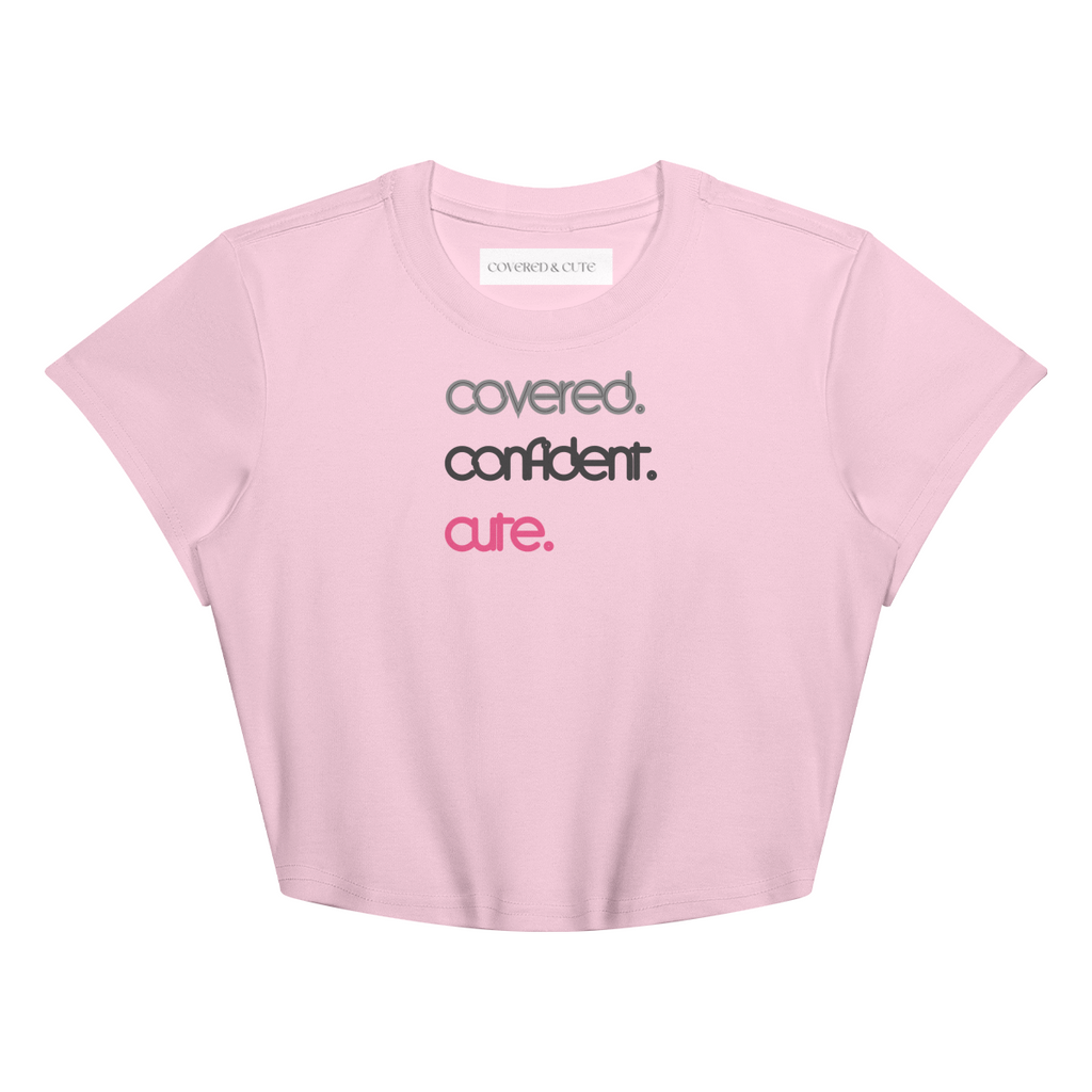 Covered. Confident. Cute. Baby Tee